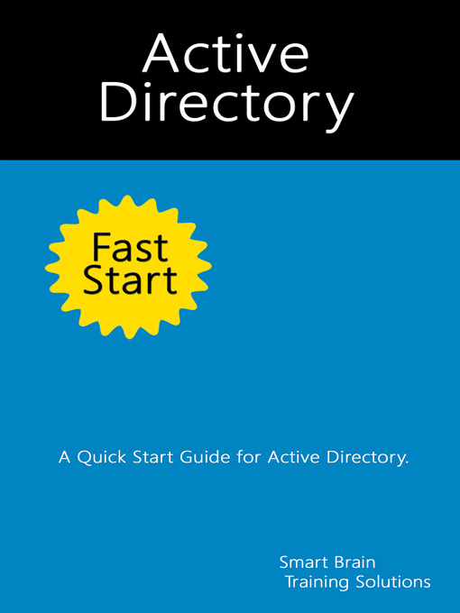 Title details for Active Directory Fast Start by Smart Brain Training Solutions - Available